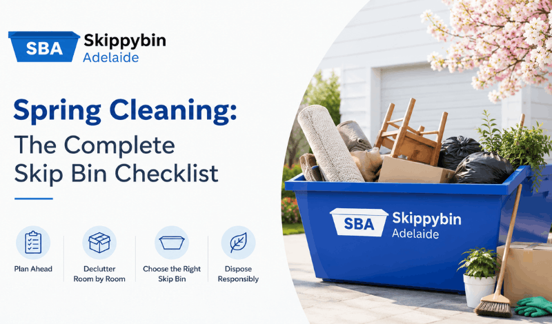 Spring Cleaning: The Complete Skip Bin Checklist